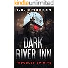 Dark River Inn : A Troubled Spirits Novel