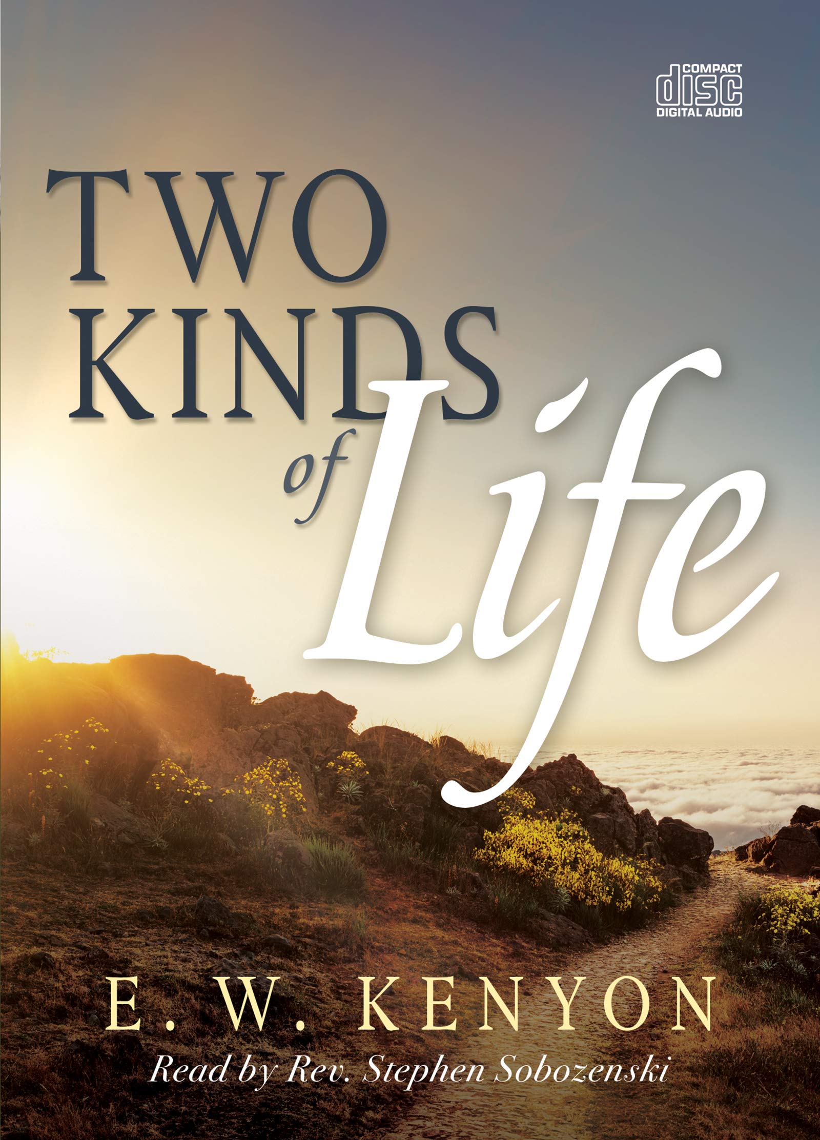 The Two Kinds Of Life Kenyon E W Sobozenski Stephen 9781641236256 Amazon Com Books
