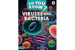 Do You Know? Level 4 - Viruses and Bacteria