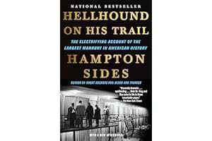 Hellhound on His Trail: The Electrifying Account of the Largest Manhunt in American History