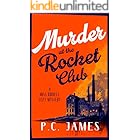 Murder at the Rocket Club: A 1950s Cozy Mystery of Rockets, Rivalries, and Murder (Miss Riddell Cozy Mysteries Book 11)