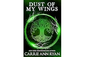 Dust of My Wings (Dante's Circle Book 1)