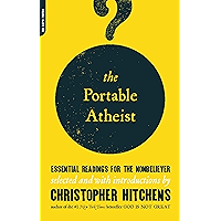 The Portable Atheist: Essential Readings for the Nonbeliever book cover