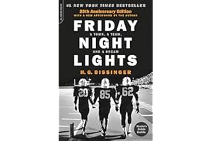 Friday Night Lights (25th Anniversary Edition): A Town, a Team, and a Dream