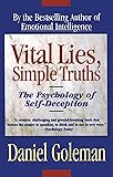 Vital Lies, Simple Truths: The Psychology of Self-Deception