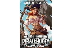 Magic Steampunk Pirate Booty: A steamy men's adventure harem fantasy (Magic Steampunk Pirate Booty: The Complete Series Book 