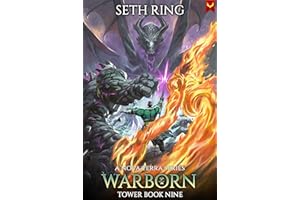 Warborn: A LitRPG Adventure (Tower Book 9)
