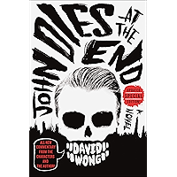 John Dies at the End book cover John Dies at the End book cover