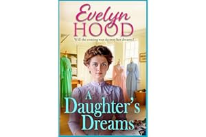 A Daughter's Dreams: A Scottish saga of love and perseverance on the home front from Evelyn Hood (The Lennox Family Saga Book