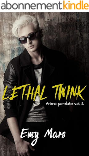 Download Lethal Twink (Anime perdute Vol. 2) (Italian Edition) PDF