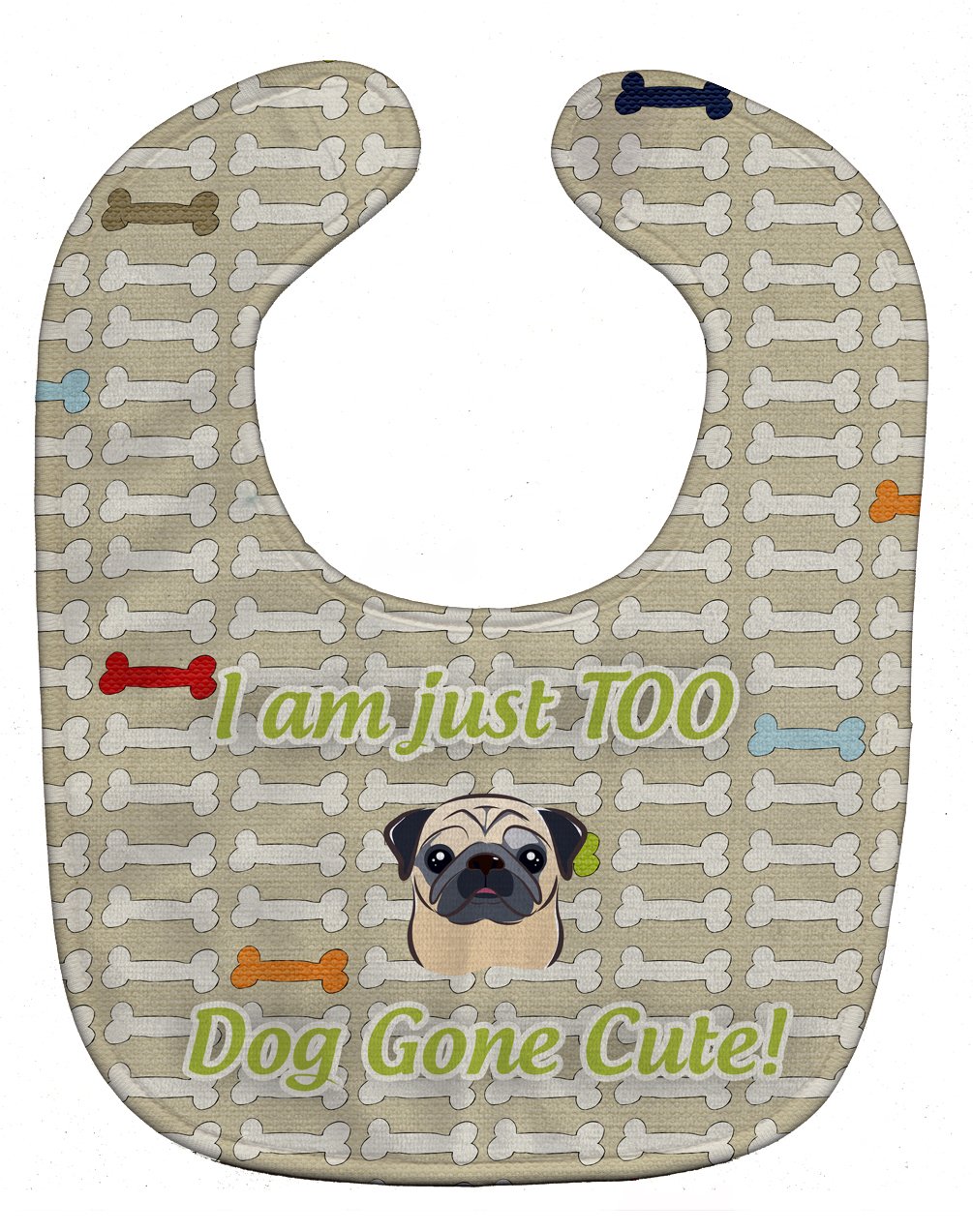 Amazon Com Caroline S Treasures 51bib Too Cute Fawn Pug Baby Bib 10 X 13 Multicolor Caroline S Treasures Baby