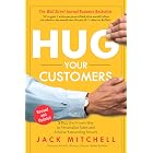 Hug Your Customers: STILL The Proven Way to Personalize Sales and Achieve Astounding Results