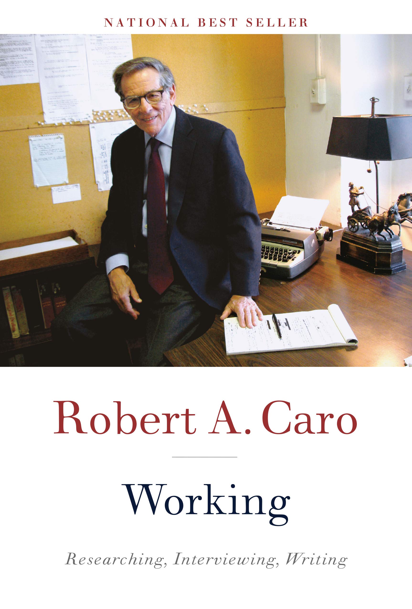 Working: Caro, Robert A.: 9780525656340: Amazon.com: Books
