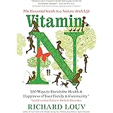 Vitamin N: The Essential Guide to a Nature-Rich Life