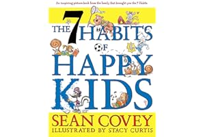 7 Habits of Happy Kids [Paperback] [Jan 01, 2008] Sean Covey