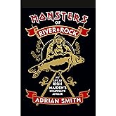 Monsters of River & Rock: My Life As Iron Maiden's Compulsive Angler