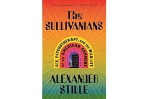 The Sullivanians: Sex, Psychotherapy, and the Wild Life of an American Commune