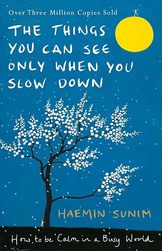 #55 — The Things You Can See Only When You Slow Down: How to be Ca...