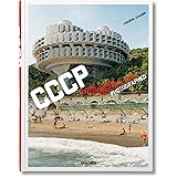 Frédéric Chaubin. CCCP. Cosmic Communist Constructions Photographed (Multilingual, English and German Edition)
