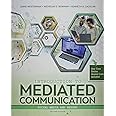 Introduction to Mediated Communication: Social Media and Beyond
