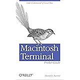 Macintosh Terminal Pocket Guide: Take Command of Your Mac