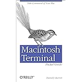 Macintosh Terminal Pocket Guide: Take Command of Your Mac