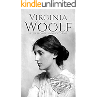 Virginia Woolf: A Life from Beginning to End (Biographies of British Authors) book cover