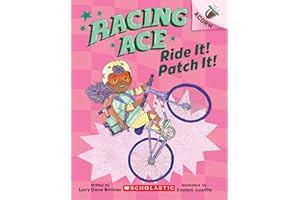 Ride It! Patch It!: An Acorn Book (Racing Ace #3)