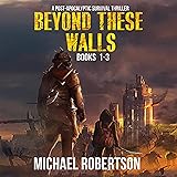 Beyond These Walls - Books 1 - 3 Box Set: A