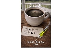 S.I.X (Unit 66 Book 1)