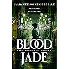 Blood Jade (The Phoenix Hoard Book 2)