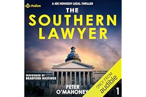 The Southern Lawyer: Joe Hennessy Legal Thriller Series, Book 1