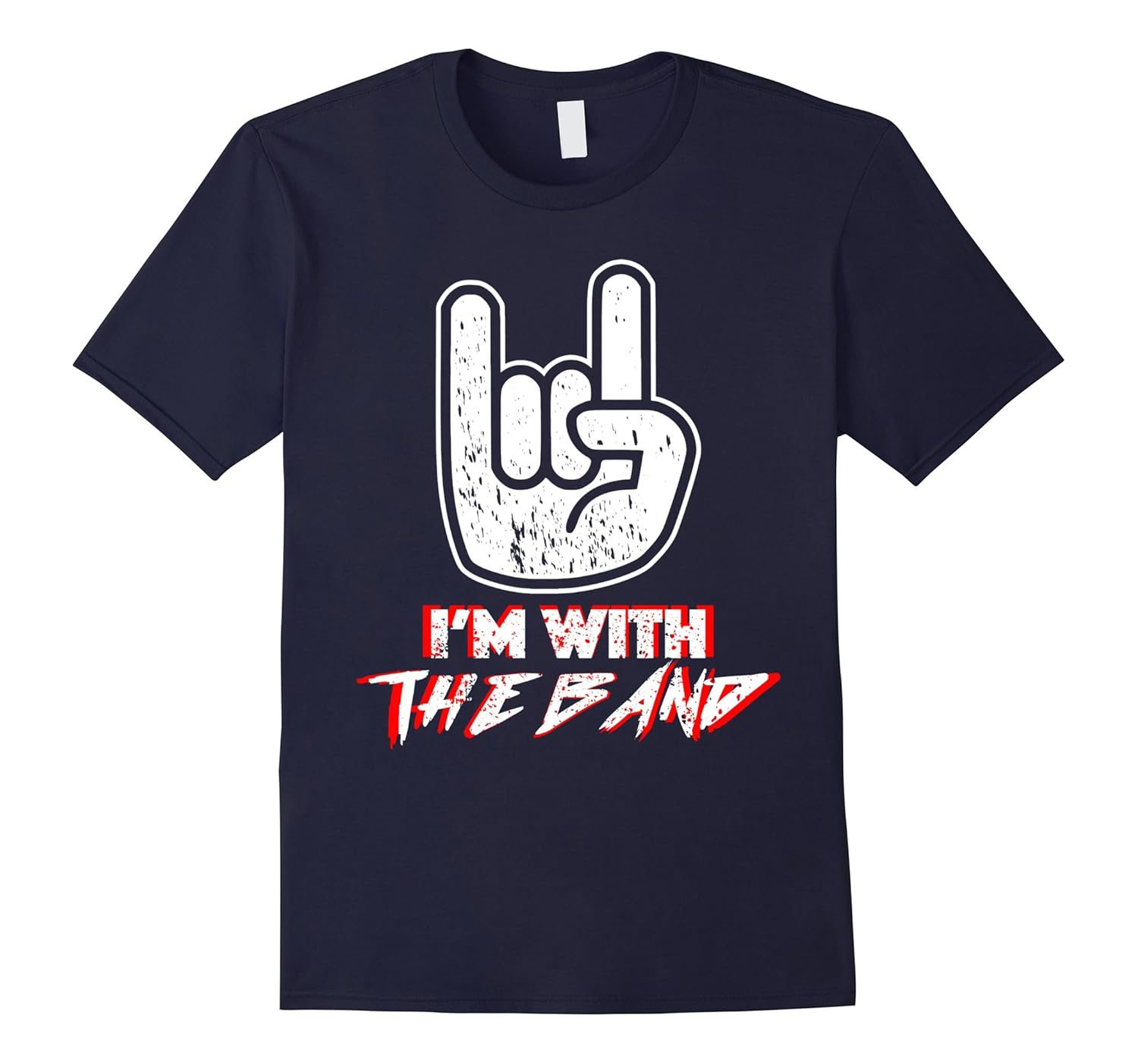 I'm With The Band T Shirt - Funny Music Clothing-ANZ