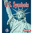 U. S. Symbols (First Step Nonfiction ― Government)
