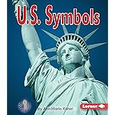 U. S. Symbols (First Step Nonfiction ― Government)