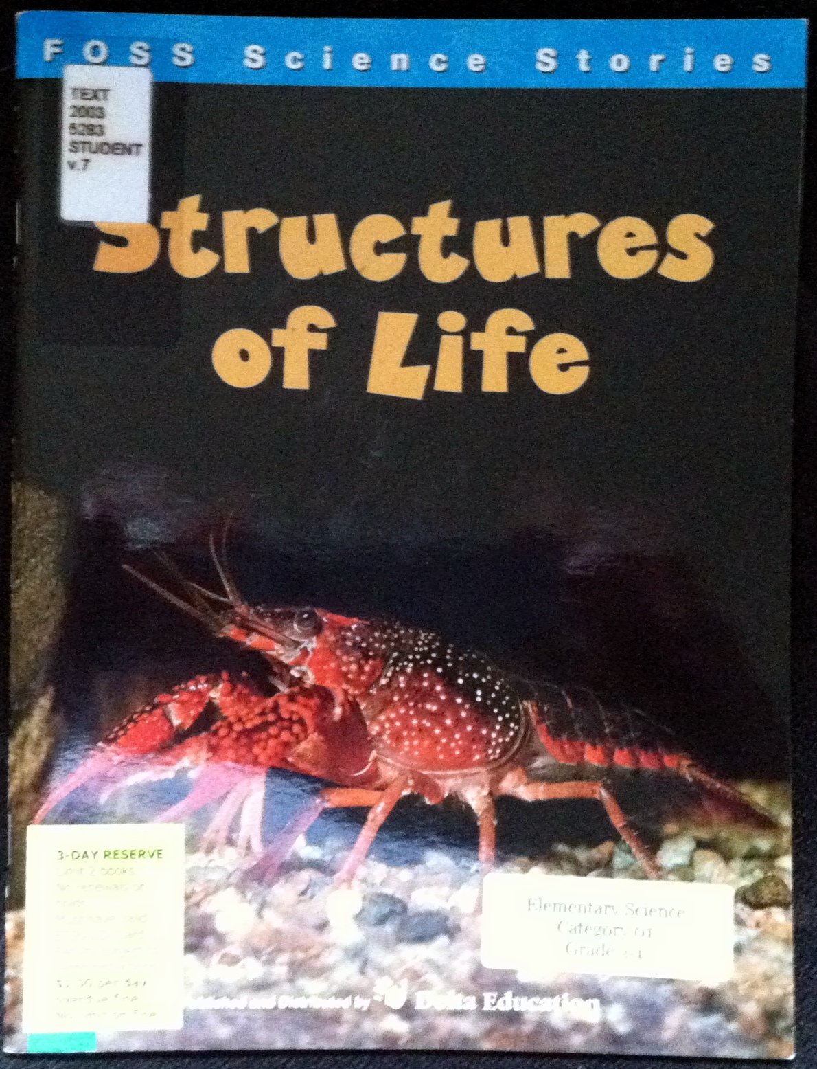 Structures Of Life Foss Science Stories Grade 3 4 9780875048437 Amazon Com Books