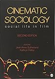 Cinematic Sociology: Social Life in Film (NULL)
