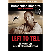 Left to Tell: Discovering God Amidst the Rwandan Holocaust book cover