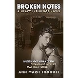 Broken Notes (Heavy Influence Book 3)