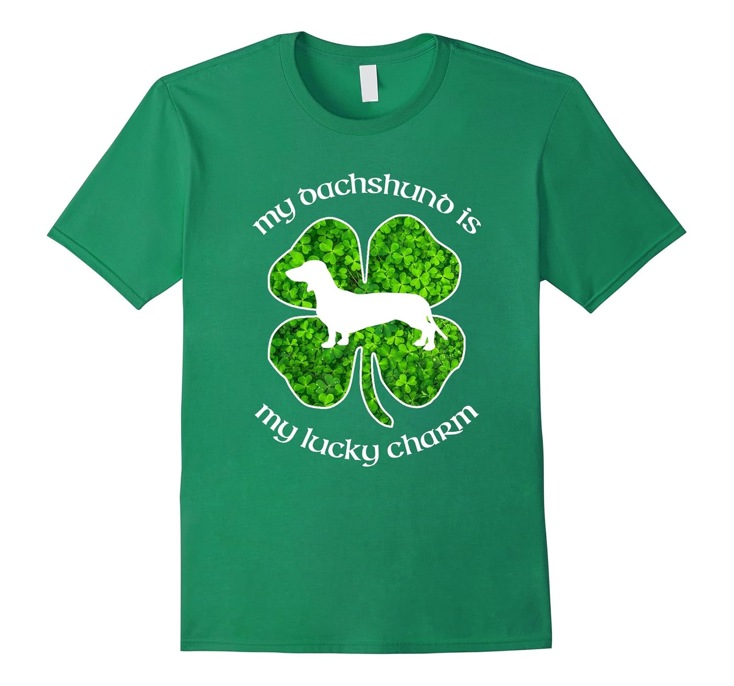 My Dachshund Is My Lucky Charm St Patrick's T-Shirt Dog Tee-AZP