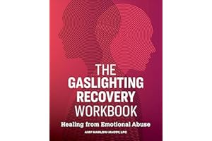 The Gaslighting Recovery Workbook: Healing from Emotional Abuse