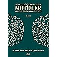 Türk tezyı̂nı̂ san'atlarında motifler =: Motifs in Turkish decorative arts (Turkish Edition)