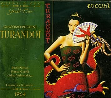 Giacomo Puccini Gianandrea Gavazzeni Orchestra And Chorus Of La Scala Milan Birgit Nilsson Galina Vishnevskaya Franco Corelli Nicola Zaccaria Renato Capecchi Piero De Palma Franco Ricciardi Angelo Mercuriale Virgilio Carbonari Giacomo