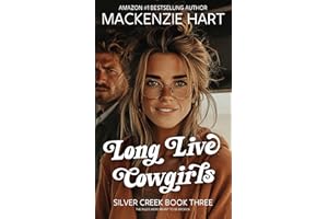 Long Live Cowgirls (Silver Creek Series Book 3)