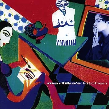 Martika Martika S Kitchen Reheated Edition Amazon Com Music