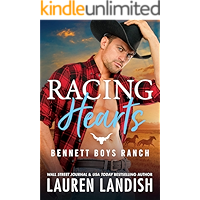 Racing Hearts (Bennett Boys Ranch Book 3)