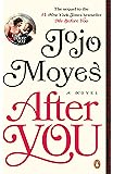 After You: A Novel (Me Before You Trilogy)