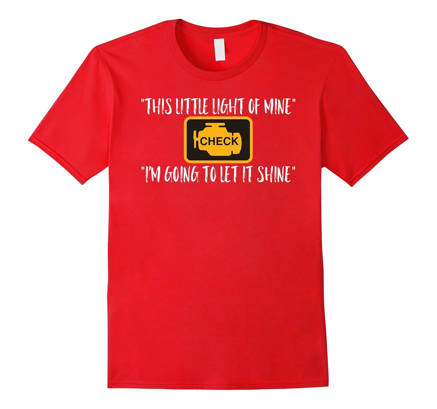 Check Engine Light Car Mechanic Gift Funny T-Shirt LOL-Rose