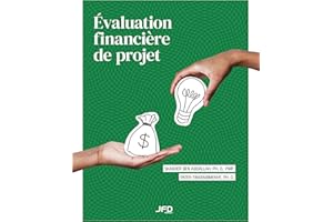 Évaluation financière de projet (French Edition)