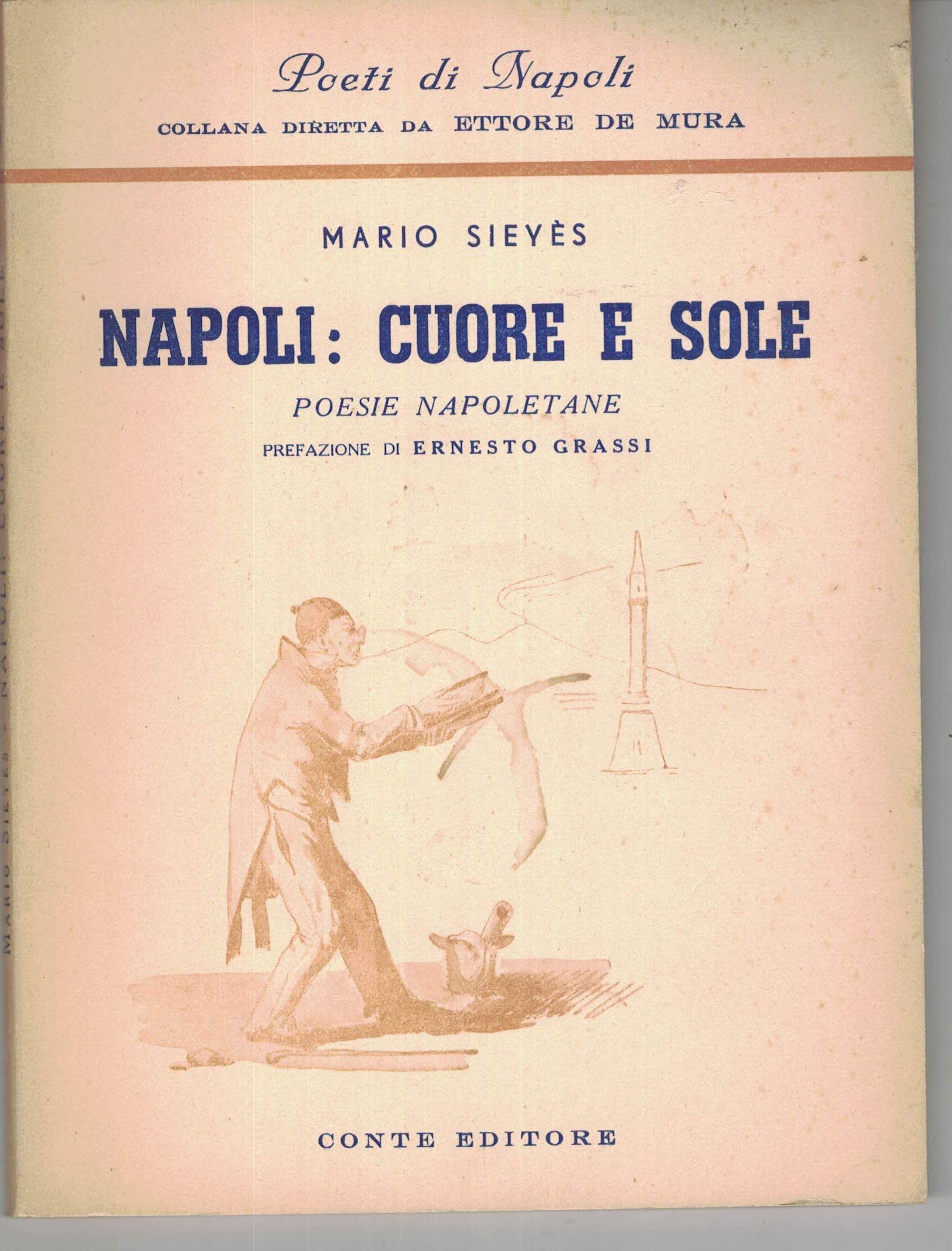 Amazon It Napoli Cuore E Sole Poesie Napoletane Mario Sieyes Libri